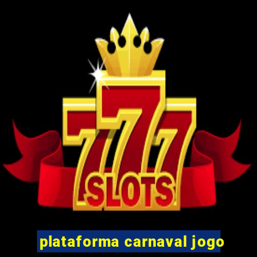 plataforma carnaval jogo